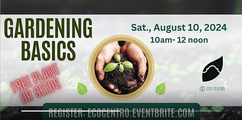 banner for Gardening Basics at Eco Centro