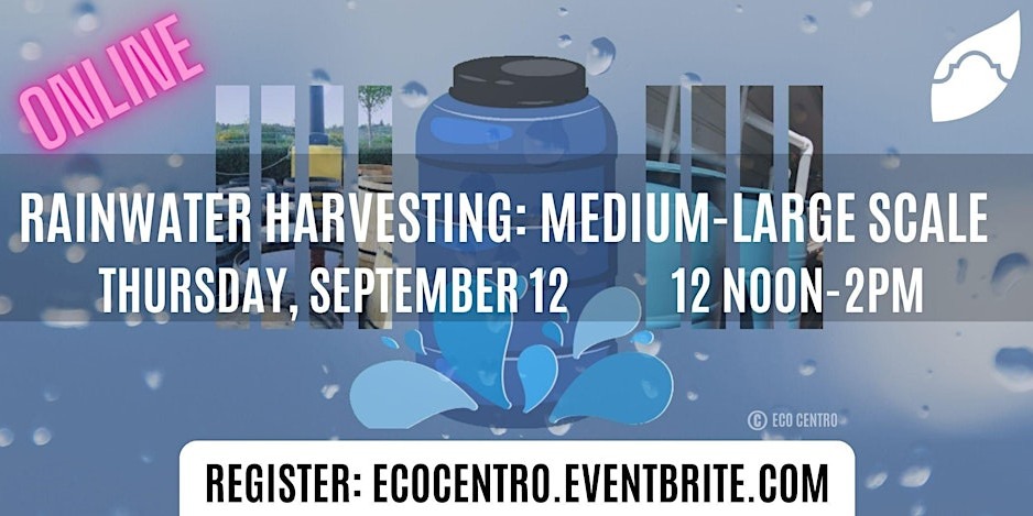 Banner for RainWater Harvesting at Eco Centro