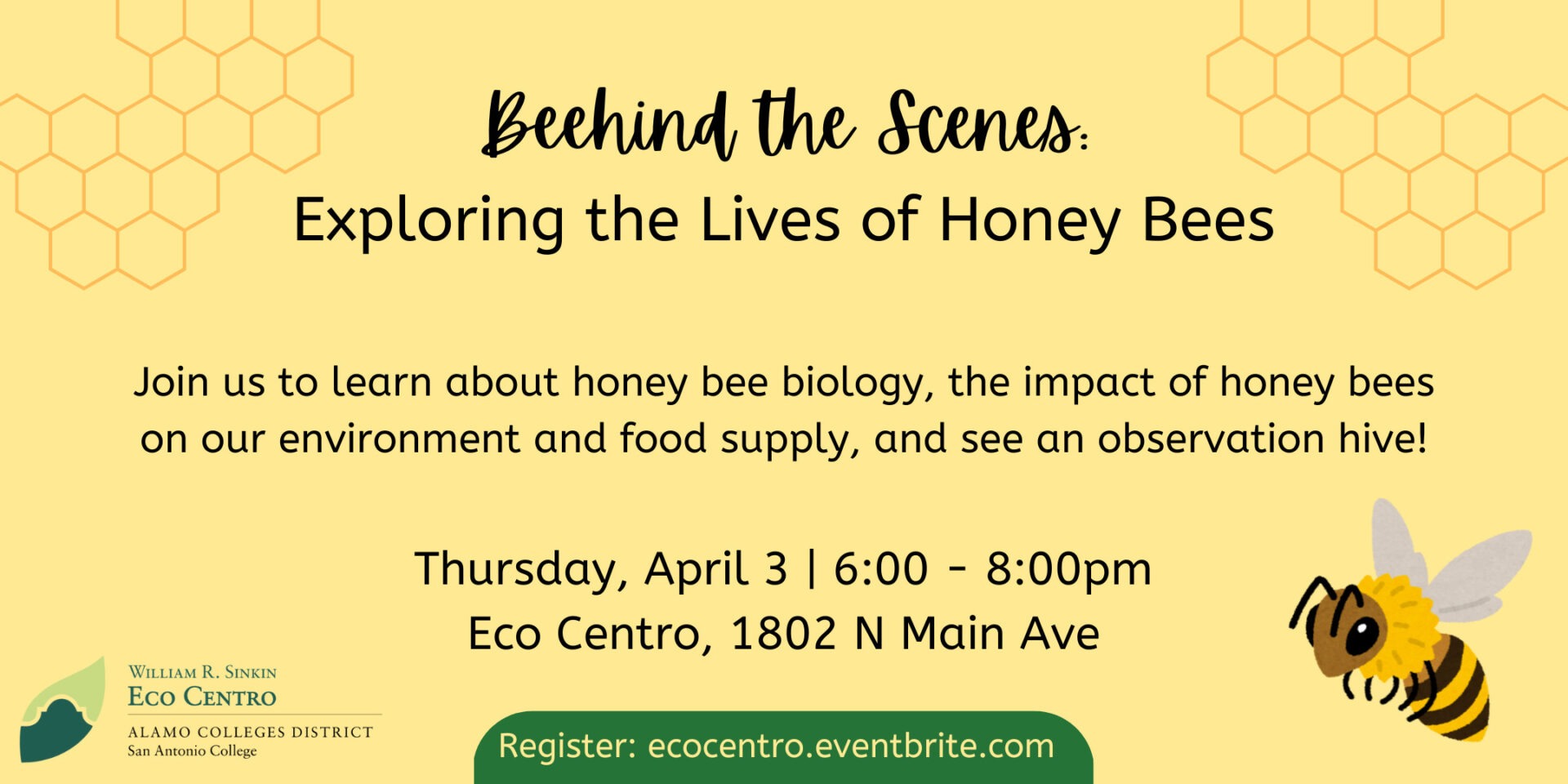 Banner for Eco Centro The Lives of Honey Bees workshop