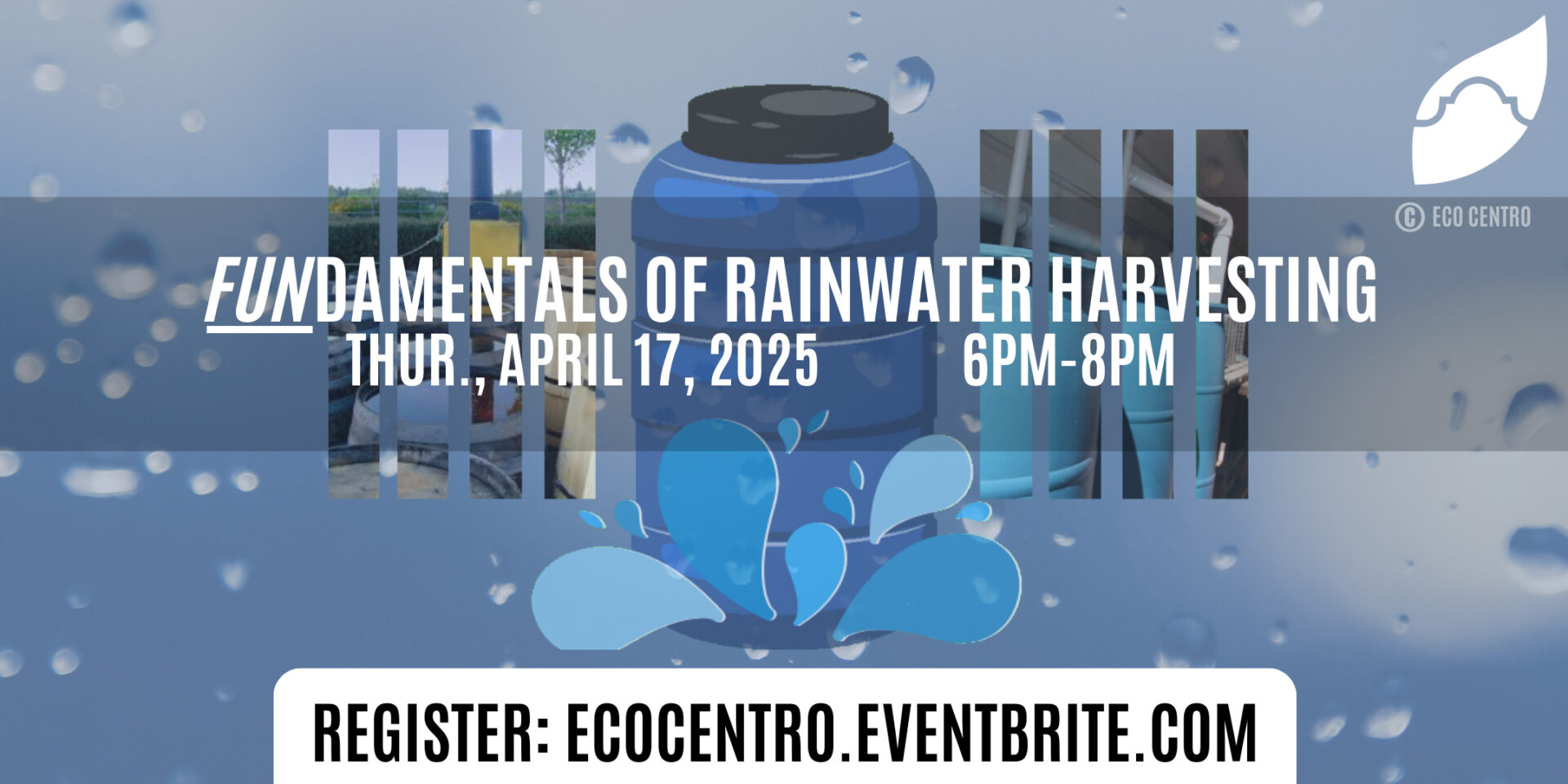 Banner for Fundamentals of Rainwater harvesting workshop